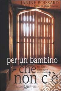 Per un bambino che non c'è libro
