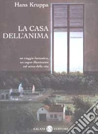 La casa dell'anima