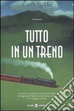 Tutto in un treno libro