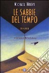 Le Sabbie del tempo. Le avventure di Hermux Tantamoq libro