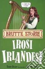 Irosi irlandesi. Ediz. illustrata libro