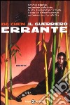 Il guerriero errante libro