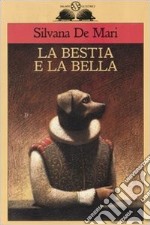 La bestia e la bella libro