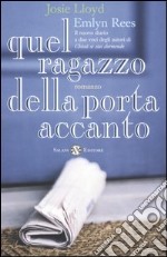 Quel ragazzo della porta accanto libro