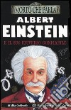 Albert Einstein e il suo universo gonfiabile libro