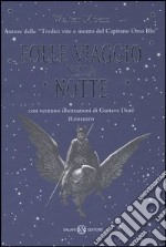 Folle viaggio nella notte libro