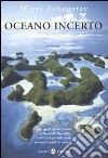 Oceano incerto libro