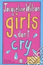 GIRLS DON`T CRY
