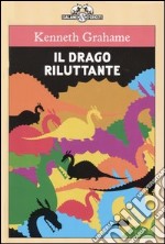 Il drago riluttante libro