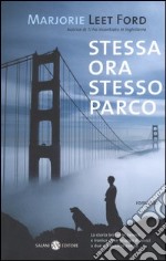 Stessa ora stesso parco libro