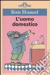 L'uomo domestico libro