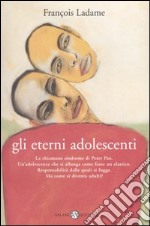 Gli eterni adolescenti