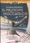 Il principe meccanico libro