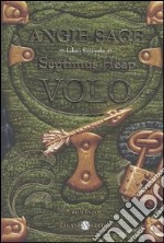 Volo. Septimus Heap. Vol. 2