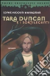 Tara Duncan e i sortileganti libro