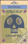 Pericolo! 100.000 volt libro