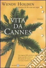 Vita da Cannes libro