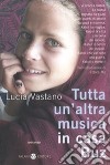 Tutta un'altra musica in casa Buz libro