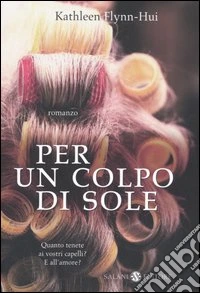 Per un colpo di sole libro