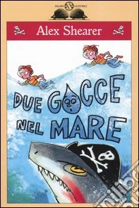 Due gocce nel mare libro