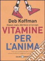 Vitamine per l'anima libro