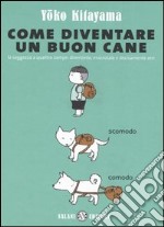 Come diventare un buon cane libro