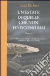 Un'estate di quelle che non finiscono mai libro