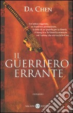 Il guerriero errante libro