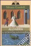 Aldabra. La tartaruga che amava Shakespeare libro