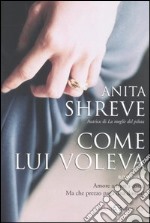 Come lui voleva libro