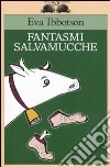 Fantasmi salvamucche libro