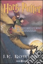 Harry Potter e il prigioniero di Azkaban. Vol. 3 libro