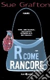 R come rancore libro