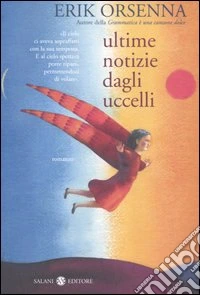 Ultime notizie dagli uccelli libro