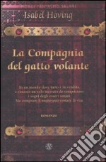 La compagnia del gatto volante libro