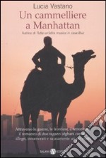 Un cammelliere a Manhattan libro