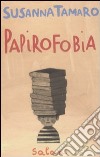 Papirofobia libro