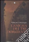 L'enigma dei tre dormienti libro