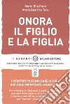 Onora il figlio e la figlia libro