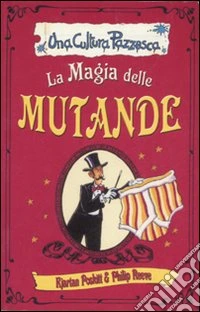 La magia delle mutande libro