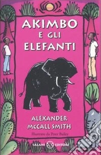 Akimbo e gli elefanti