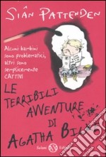 Le terribili avventure di Agatha Bilke libro