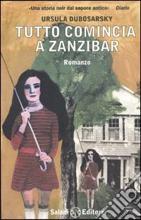 Tutto comincia a Zanzibar (n.e.) libro