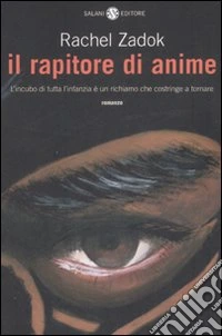 Il rapitore di anime libro