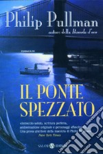 Il ponte spezzato libro