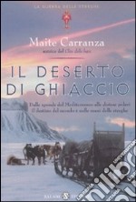 Il deserto di ghiaccio. La guerra delle streghe libro