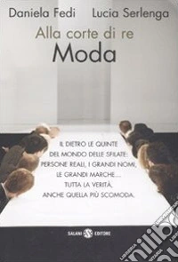 Alla corte di re moda