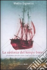 La Sinfonia del tempo breve libro