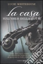 La casa sull'orlo della notte