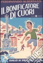 Il bonificatore di cuori libro